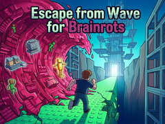 खेल Escape from Wave for Brainrots