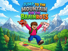 खेल Jump to the Mountain for the Brainrots