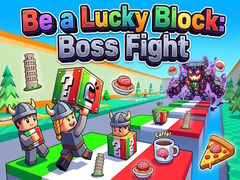 खेल Be a Lucky Block: Boss Fight