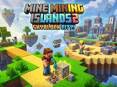 खेल Mine Mining Islands 2: Skyblock City!