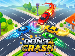 खेल Don't Crash