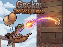 खेल Gecko: The Crazy Lizard