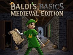 ಗೇಮ್ Baldi's Basics: Medieval Edition