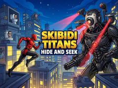 గేమ్ Skibidi Titans Hide And Seek