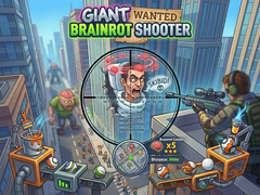 గేమ్ Giant Wanted Brainrot Shooter