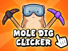 खेल Mole Dig Clicker