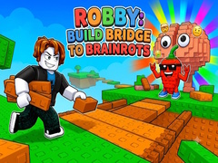 खेल Robby: Build Bridge To Brainrots