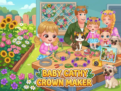 ગેમ Baby Cathy Ep52: Crown Maker