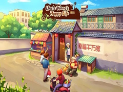खेल Uncle Wang‘s Happy Life