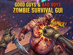 खेल Good Guys & Bad Boys Zombie Survival GUI