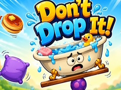 खेल Don't Drop It