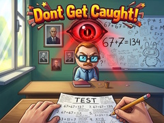 खेल Dont Get Caught!