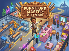 खेल Furniture Master: Idle Tycoon