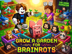 ಗೇಮ್ Grow a garden for Brainrots