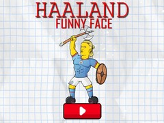 खेल Haaland Funny Face
