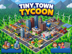 ಗೇಮ್ Tiny Town Tycoon