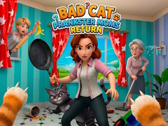 ಗೇಮ್ Bad Cat Prankster Moms Return