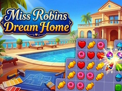 గేమ్ Miss Robins Dream Home