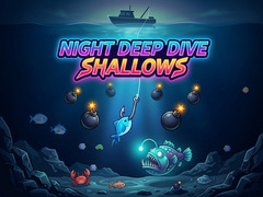 ಗೇಮ್ Night Deep Dive Shallows