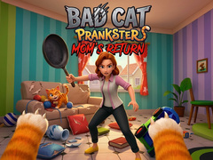 గేమ్ Bad Cat Prankster - Mom’s Return