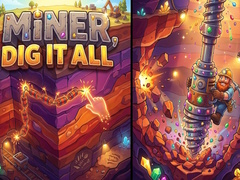 ગેમ Miner, Dig It All