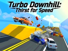 खेल Turbo Downhill: Thirst for Speed