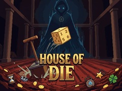 खेल House of Die