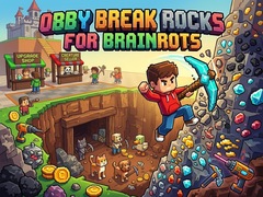 खेल Obby: Break Rocks For Brainrots