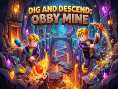 खेल Dig and Descend: Obby Mine