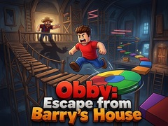 ಗೇಮ್ Obby: Escape from Barry’s House