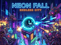 ಗೇಮ್ Neon Fall Endless City