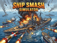 ಗೇಮ್ Ship Smash Simulator
