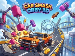 खेल Car Smash Obby 3D