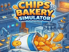 గేమ్ Chips bakery simulator
