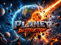 గేమ్ Planet Destruction