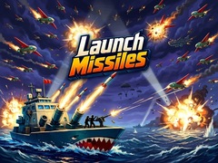 గేమ్ Launch Missiles