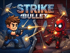 खेल Strike Bullet