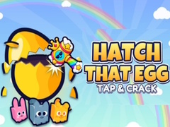 खेल Hatch That Egg Tap & Crack