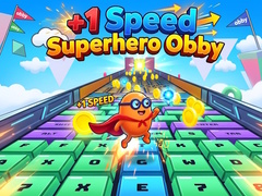 खेल +1 Speed Superhero Obby