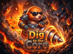 ಗೇಮ್ Dig to the Core