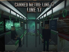 ગેમ Canned Metro: Line 17
