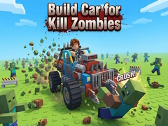 ಗೇಮ್ Build Car for Kill Zombies