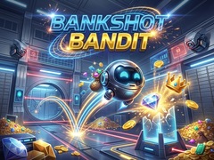 ಗೇಮ್ Bankshot Bandit