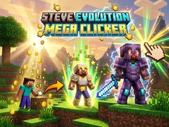 खेल Steve Evolution Mega Clicker