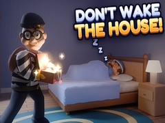 ಗೇಮ್ Don’t Wake the House!