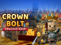గేమ్ Crown Bolt: Endless Keep
