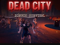 ಗೇಮ್ Dead City: Zombie Survival