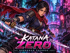 గేమ్ Katana Zero: Borrowed Seconds